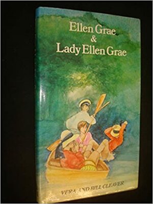 Ellen Grae by Bill Cleaver, Vera Cleaver