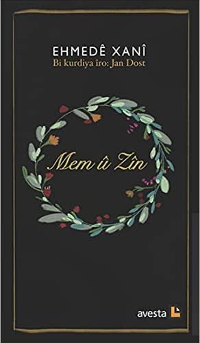 Mem û Zîn by Ehmedê Xanî