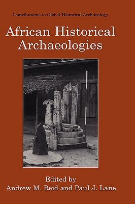 African Historical Archaeologies by 