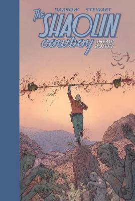 The Shaolin Cowboy: Shemp Buffet by Dave Stewart, Geof Darrow