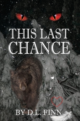 This Last Chance by D. L. Finn