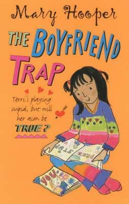 The Boyfriend Trap by Mary Hooper