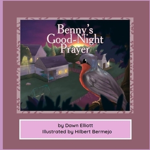 Benny's Good-Night Prayer by Dawn Elliott