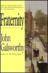 Fraternity by John Galsworthy