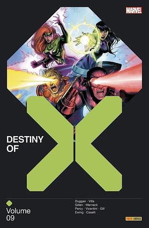 Destiny of X: Volume 9 by Benjamin Percy, Al Ewing, Kieron Gillen, Gerry Duggan
