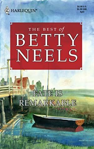 Fate is Remarkable by Betty Neels
