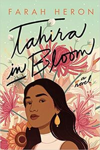 Tahira in Bloom by Farah Heron