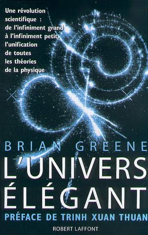 L'Univers élégant by Brian Greene