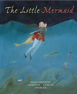 The Little Mermaid by Hans Christian Andersen