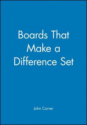 Boards That Make a Difference Set [With Hardcover Book(s)] by John Carver