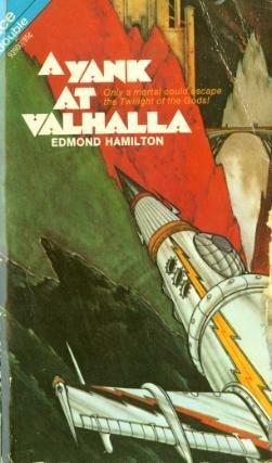 A Yank at Valhalla / The Sun Destroyers by Edmond Hamilton, Ross Rocklynne