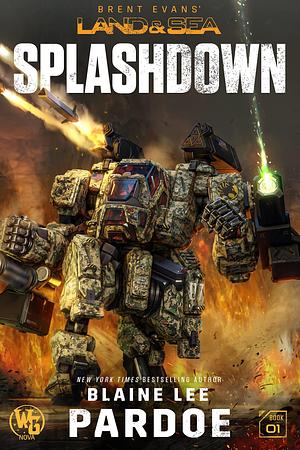 Splashdown by Blaine Lee Pardoe, Blaine Lee Pardoe