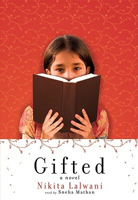 Gifted by Nikita Lalwani