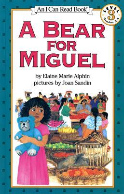 A Bear for Miguel by Elaine Marie Alphin
