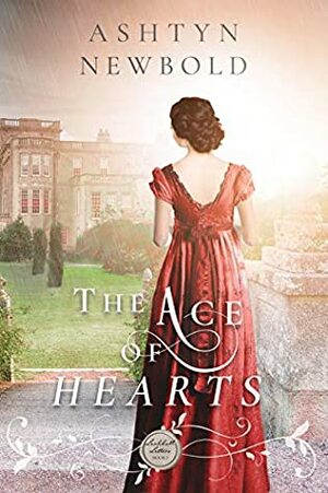 The Ace of Hearts by Ashtyn Newbold