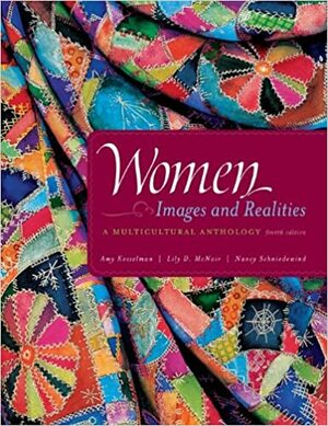 Women: Images and Realities: A Multicultural Anthology by Amy Kesselman