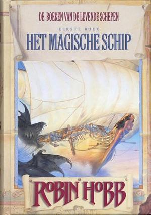 Het magische schip by Robin Hobb