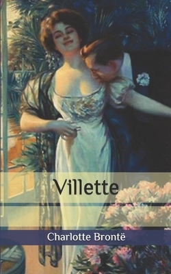 Villette by Charlotte Brontë