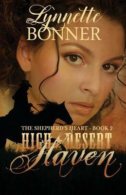 High Desert Haven by Lynnette Bonner