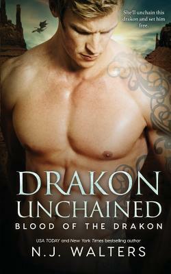 Drakon Unchained by N.J. Walters