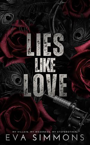 Lies Like Love by Eva Simmons