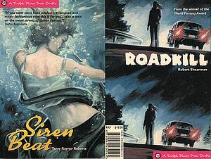 Roadkill/Siren Beat by Robert Shearman, Tansy Rayner Roberts