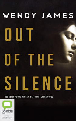 Out of the Silence by Wendy James