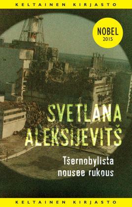 Tšernobylista nousee rukous by Svetlana Alexiévich