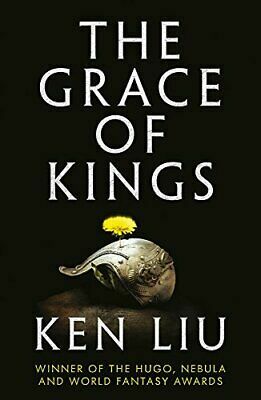 The Grace of Kings by Ken Liu