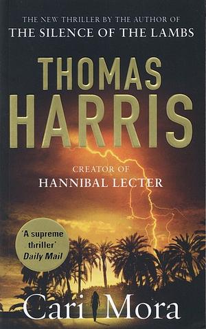 Cari Mora by Thomas Harris