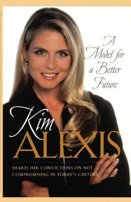 A Model for a Better Future by Kim Alexis