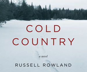 Cold Country by Russell Rowland