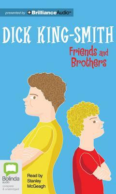 Friends and Brothers by Dick King-Smith