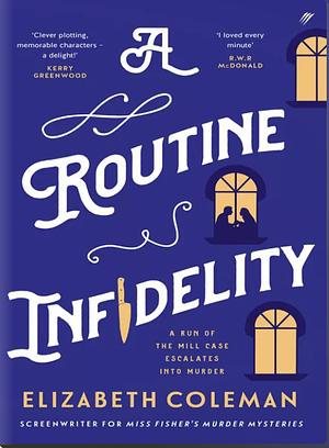 A Routine Infidelity by Elizabeth Coleman