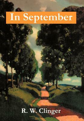 In September by R.W. Clinger