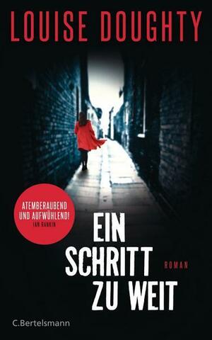 Ein Schritt zu weit by Louise Doughty