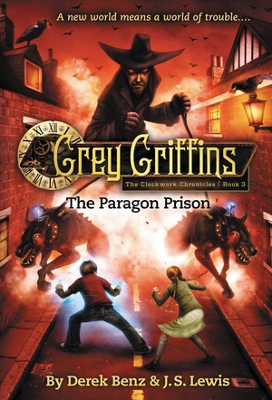 The Paragon Prison by Derek Benz, J.S. Lewis