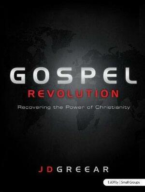 Gospel Revolution: Recovering the Power of Christianity - Member Book by J.D. Greear