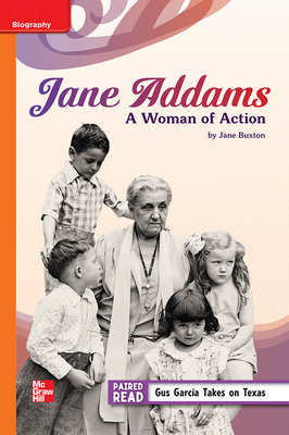 Reading Wonders Leveled Reader Jane Addams: A Woman of Action: Approaching Unit 4 Week 3 Grade 5 by 