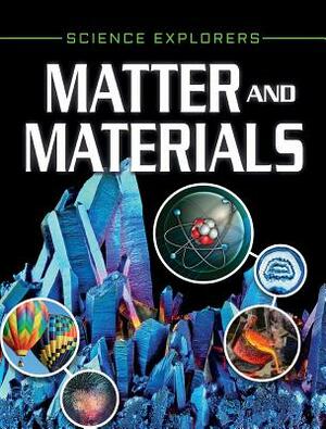 Matter and Materials by Clare Hibbert