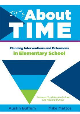 It's about Time [elementary]: Planning Interventions and Exrensions in Elementary School by 