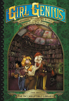 The Incorruptible Library by Phil Foglio, Kaja Foglio