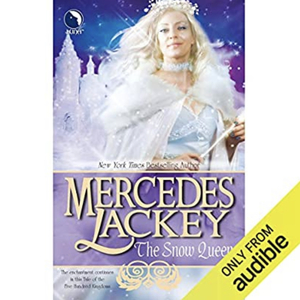 The Snow Queen by Mercedes Lackey