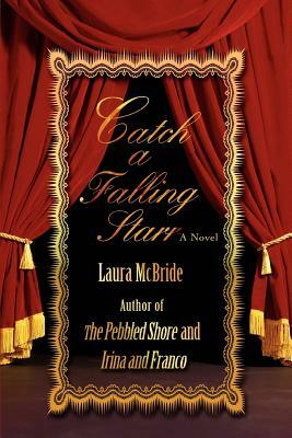Catch a Falling Starr by Laura McBride