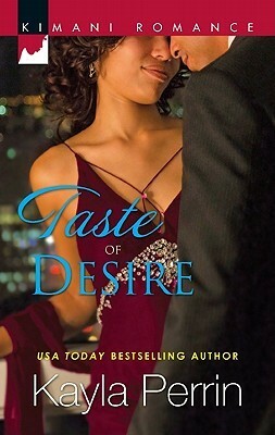 Taste of Desire by Kayla Perrin