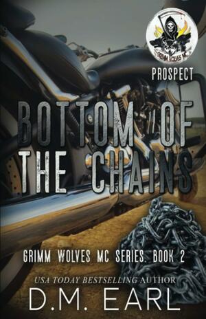 Bottom of the Chains-Prospect by D.M. Earl