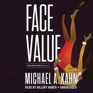 Face Value by Michael A. Kahn