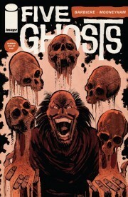 Five Ghosts: The Haunting of Fabian Gray #5 by Frank J. Barbiere, Chris Mooneyham