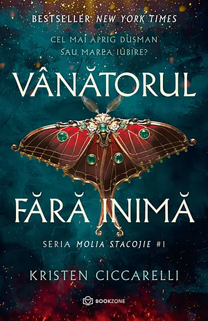 Vânătorul fără inimă by Kristen Ciccarelli, Andrei Covaciu