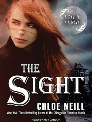 The Sight by Chloe Neill